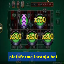 plataforma laranja bet